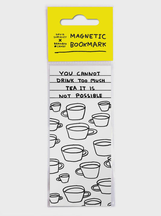 David Shrigley Magnetic Bookmark - Too Much Tea